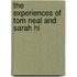 The Experiences Of Tom Neal And Sarah Hi