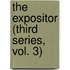 The Expositor (Third Series, Vol. 3)