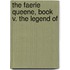 The Faerie Queene, Book V. The Legend Of