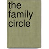 The Family Circle door Daniel Newell