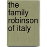 The Family Robinson Of Italy door James Lee