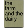 The Farm And The Dairy door Sidney Sheldon