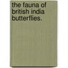 The Fauna Of British India Butterflies. door Lieut. Colonel C.T. Bingham