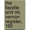 The Fayette And Mt. Vernon Register, 190 by Adrian Mitchell