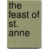 The Feast Of St. Anne