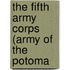 The Fifth Army Corps (Army Of The Potoma