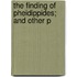 The Finding Of Pheidippides; And Other P