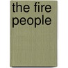 The Fire People by Ray Cummings