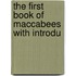 The First Book Of Maccabees With Introdu