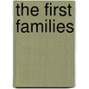 The First Families door Richard Mace