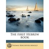 The First Hebrew Book door Thomas Kerchever Arnold