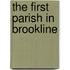 The First Parish In Brookline