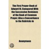 The First Prayer-Book Of Edward Vi, Comp door Onbekend