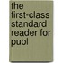 The First-Class Standard Reader For Publ