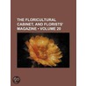 The Floricultural Cabinet, And Florists' door Onbekend