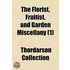 The Florist, Fruitist, And Garden Miscel