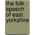 The Folk Speech Of East Yorkshire