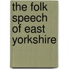 The Folk Speech Of East Yorkshire door Of Of Of Of Nicholson John