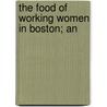 The Food Of Working Women In Boston; An door Women'S. Educational and Research