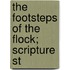 The Footsteps Of The Flock; Scripture St