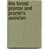 The Forest Planter And Pruner's Assistan