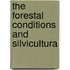 The Forestal Conditions And Silvicultura