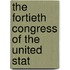 The Fortieth Congress Of The United Stat