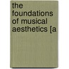 The Foundations Of Musical Aesthetics [A door McEwen