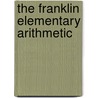 The Franklin Elementary Arithmetic door Seaver