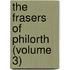 The Frasers Of Philorth (Volume 3)