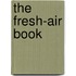 The Fresh-Air Book