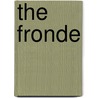 The Fronde door George Stuart Gordon