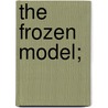 The Frozen Model; door Onbekend