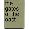 The Gates Of The East door Henry Codman Potter