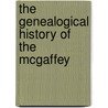 The Genealogical History Of The Mcgaffey door George Washington McGaffey