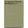 The Genera Of Diurnal Lepidoptera (V.1 ( door Edward Doubleday