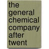 The General Chemical Company After Twent door General Chemical Company. Directors