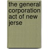The General Corporation Act Of New Jerse door New Jersey