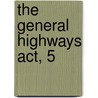 The General Highways Act, 5 door Great Britain