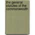 The General Statutes Of The Commonwealth