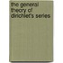The General Theory Of Dirichlet's Series