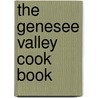 The Genesee Valley Cook Book by Mumford