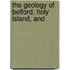 The Geology Of Belford, Holy Island, And