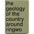 The Geology Of The Country Around Ringwo
