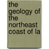 The Geology Of The Northeast Coast Of La