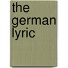 The German Lyric by John Lees