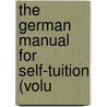 The German Manual For Self-Tuition (Volu door William Klauer-Klattowski