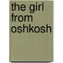 The Girl From Oshkosh