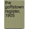 The Goffstown Register, 1905 door Adrian Mitchell