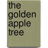 The Golden Apple Tree door Virginia Sheard